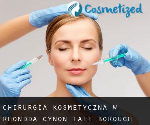 Chirurgia kosmetyczna w Rhondda Cynon Taff (Borough) przez główne miasto - strona 1