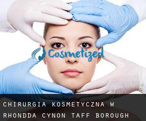 Chirurgia kosmetyczna w Rhondda Cynon Taff (Borough)
