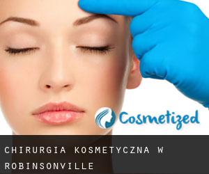 Chirurgia kosmetyczna w Robinsonville