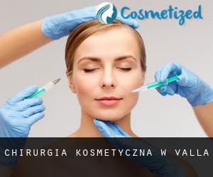 Chirurgia kosmetyczna w Valla