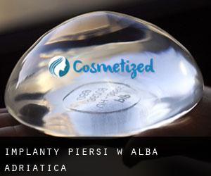 Implanty piersi w Alba Adriatica