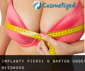 Implanty piersi w Barton under Needwood