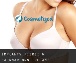 Implanty piersi w Caernarfonshire and Merionethshire przez miasto - strona 1