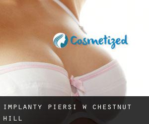 Implanty piersi w Chestnut Hill
