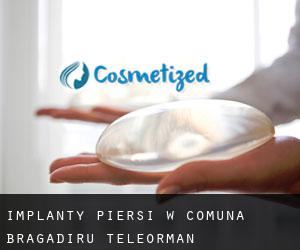 Implanty piersi w Comuna Bragadiru (Teleorman)
