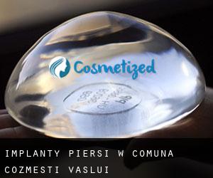 Implanty piersi w Comuna Cozmeşti (Vaslui)