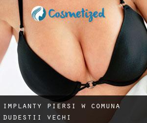Implanty piersi w Comuna Dudeştii Vechi