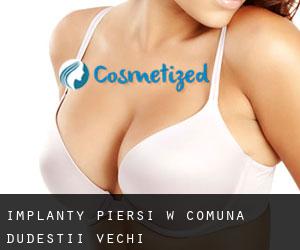 Implanty piersi w Comuna Dudeştii Vechi