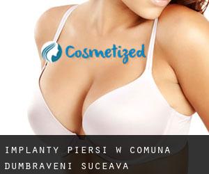 Implanty piersi w Comuna Dumbrăveni (Suceava)