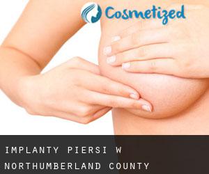 Implanty piersi w Northumberland County