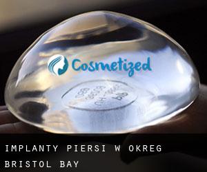 Implanty piersi w Okreg Bristol Bay