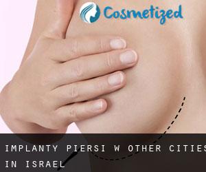 Implanty piersi w Other Cities in Israel