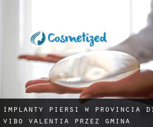 Implanty piersi w Provincia di Vibo-Valentia przez gmina - strona 1