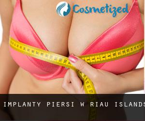 Implanty piersi w Riau Islands
