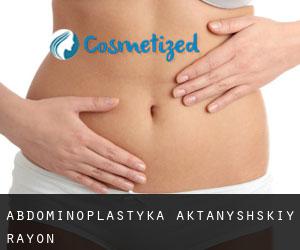 Abdominoplastyka Aktanyshskiy Rayon