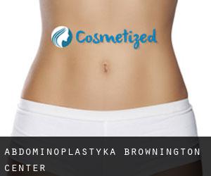Abdominoplastyka Brownington Center