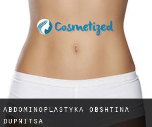 Abdominoplastyka Obshtina Dupnitsa