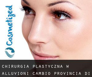 chirurgia plastyczna w Alluvioni Cambiò (Provincia di Alessandria, Piedmont)