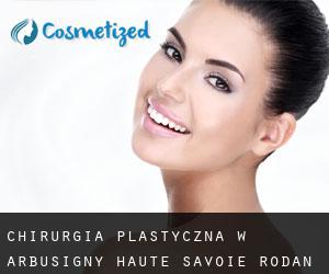 chirurgia plastyczna w Arbusigny (Haute-Savoie, Rodan-Alpy)