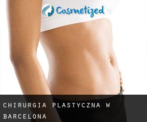 chirurgia plastyczna w Barcelona