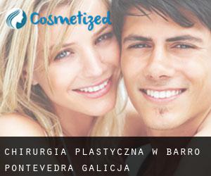 chirurgia plastyczna w Barro (Pontevedra, Galicja)