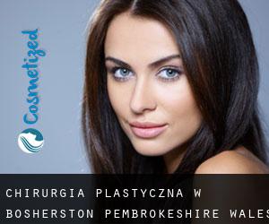 chirurgia plastyczna w Bosherston (Pembrokeshire, Wales)
