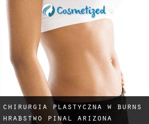 chirurgia plastyczna w Burns (Hrabstwo Pinal, Arizona)