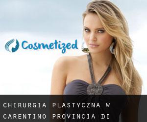 chirurgia plastyczna w Carentino (Provincia di Alessandria, Piedmont)