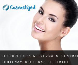 chirurgia plastyczna w Central Kootenay Regional District