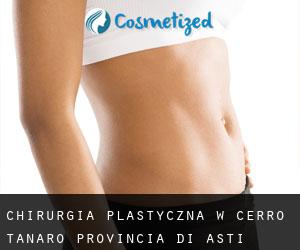 chirurgia plastyczna w Cerro Tanaro (Provincia di Asti, Piedmont)