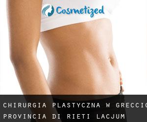 chirurgia plastyczna w Greccio (Provincia di Rieti, Lacjum)