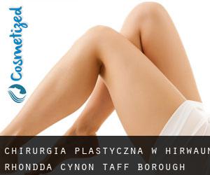 chirurgia plastyczna w Hirwaun (Rhondda Cynon Taff (Borough), Wales)