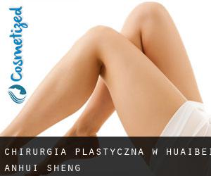 chirurgia plastyczna w Huaibei (Anhui Sheng)