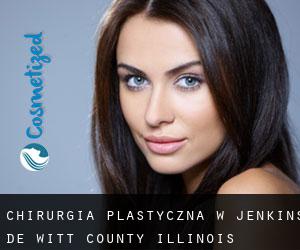 chirurgia plastyczna w Jenkins (De Witt County, Illinois)