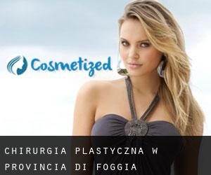 chirurgia plastyczna w Provincia di Foggia