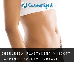 chirurgia plastyczna w Scott (LaGrange County, Indiana)