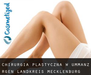 chirurgia plastyczna w Ummanz (Rgen Landkreis, Mecklenburg-Western Pomerania)