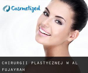 chirurgii plastycznej w Al Fujayrah