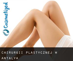 chirurgii plastycznej w Antalya