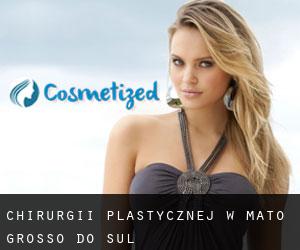 chirurgii plastycznej w Mato Grosso do Sul