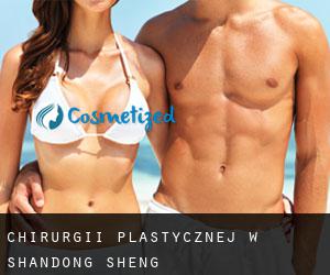 chirurgii plastycznej w Shandong Sheng