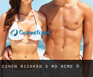 Cohen Richard S MD (Acme) #4