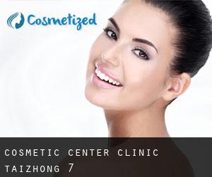 Cosmetic-Center Clinic (Taizhong) #7