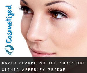 David SHARPE MD. The Yorkshire Clinic (Apperley Bridge)