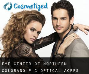 Eye Center of Northern Colorado P C Optical (Acres Green) #7