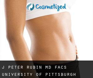 J. Peter RUBIN MD, FACS. University of Pittsburgh (Acmetonia)