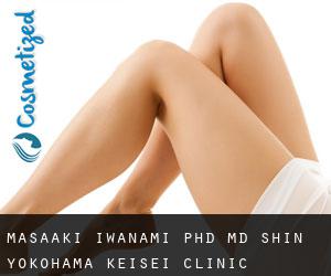 Masaaki IWANAMI PhD, MD. Shin-Yokohama Keisei Clinic (Jokohama)