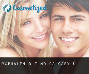 McPhalen D F, MD (Calgary) #6
