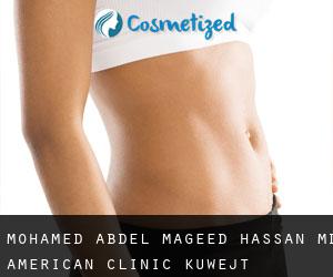 Mohamed ABDEL MAGEED HASSAN MD. American Clinic (Kuwejt)