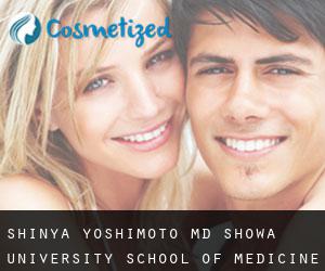 Shinya YOSHIMOTO MD. Showa University School of Medicine (Shinagawa-ku)